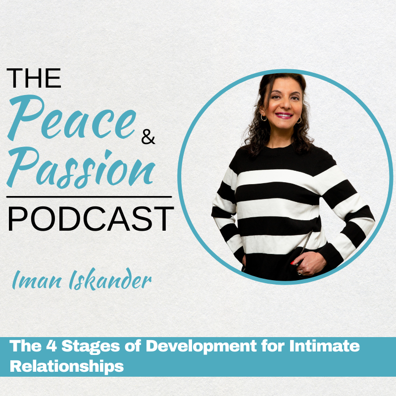 The 4 Stages of Development for Intimate Relationships | Episode 05